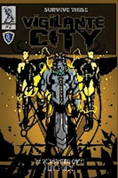 Vigilante City - The Villain’s Guide, SURVIVE THIS!! OSR RPG
