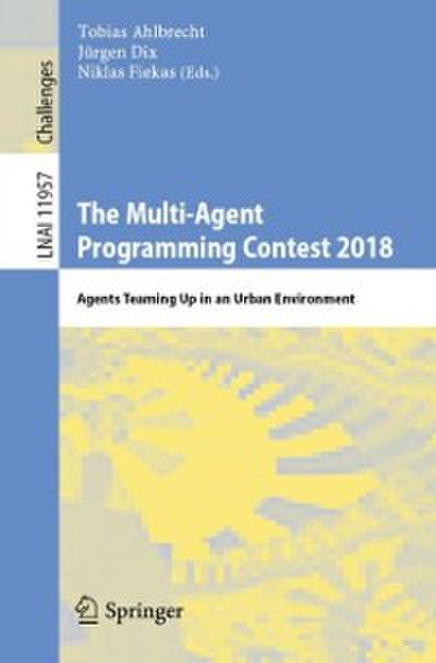 Multi-Agent Programming Contest 2018