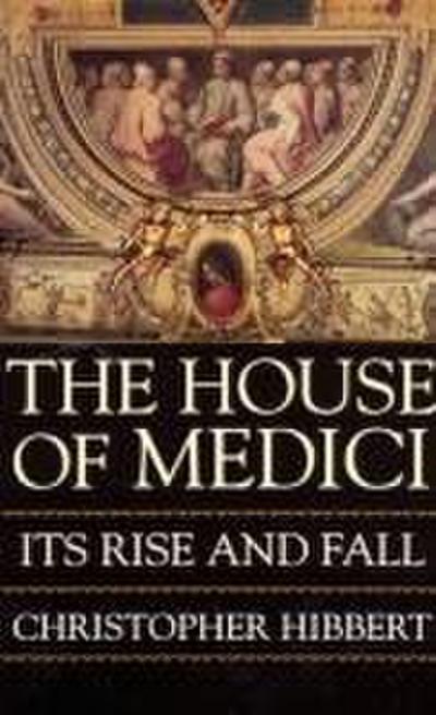 The House of Medici