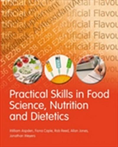 Practical Skills in Food Science and Nutrition