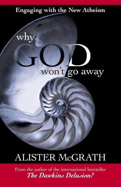 Why God Won’t Go Away