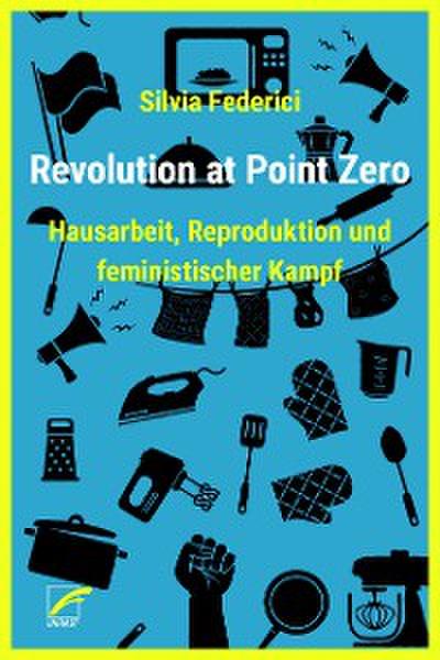 Revolution at Point Zero