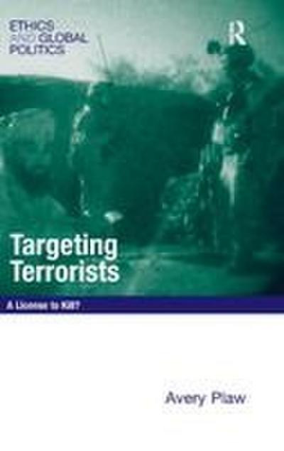 Targeting Terrorists