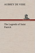 The Legends of Saint Patrick