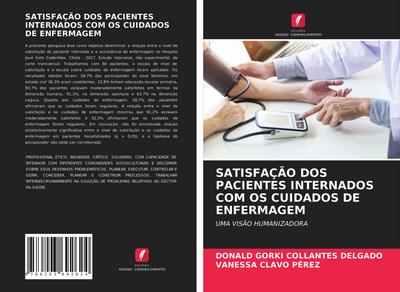 SATISFAÇÃO DOS PACIENTES INTERNADOS COM OS CUIDADOS DE ENFERMAGEM