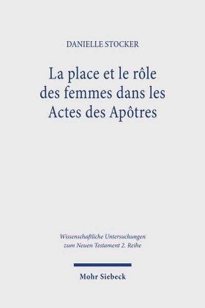 La place et le rôle des femmes dans les Actes des Apôtres
