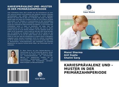 KARIESPRÄVALENZ UND -MUSTER IN DER PRIMÄRZAHNPERIODE