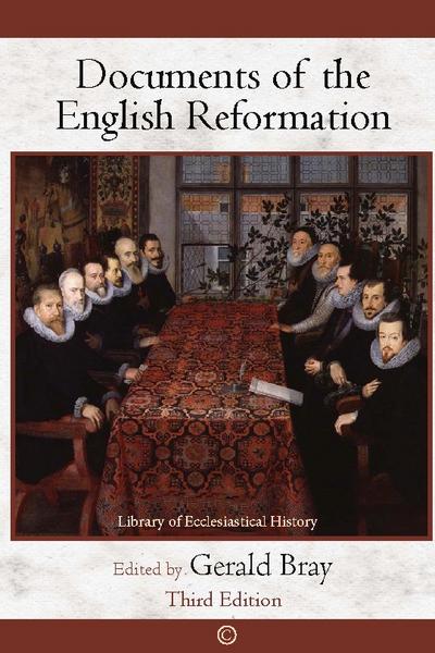 Documents of the English Reformation