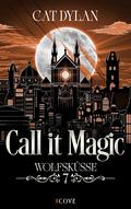 Call it magic 7: Wolfsküsse