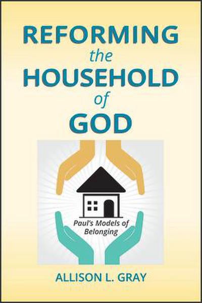 Reforming the Household of God