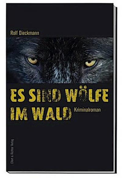 Es sind Wölfe im Wald
