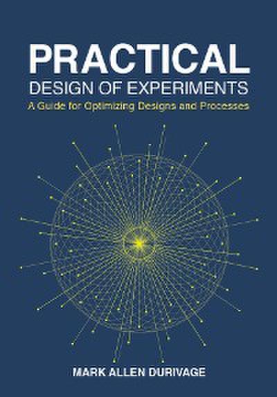 Practical Design of Experiments (DOE) (eBook, EPUB) - Mark Allen Durivage