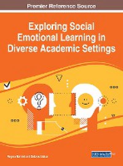 Exploring Social Emotional Learning in Diverse Academic Settings