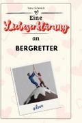 Eine Liebeserklärung an Bergretter