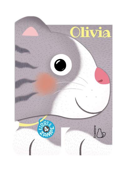 Olivia. Libri a 4 zampe