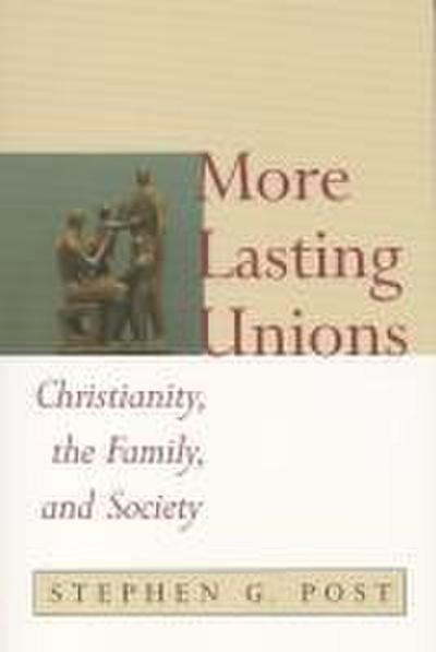 More Lasting Unions