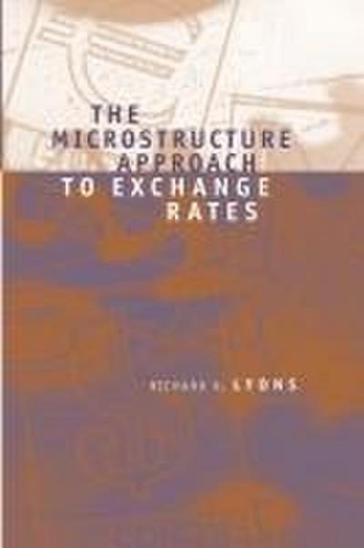 The Microstructure Approach to Exchange Rates