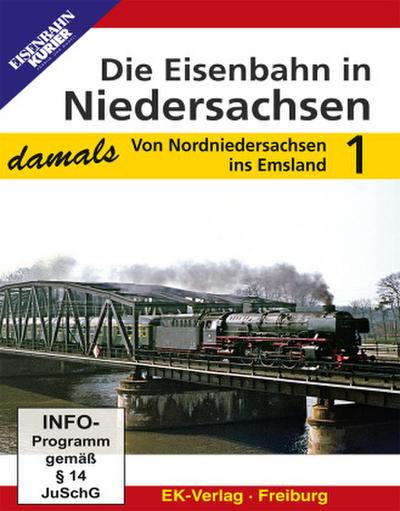 Die Eisenbahn in Niedersachsen - damals
