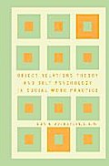 Object Relations Theory and Self Psychology in Soc