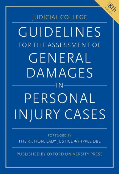 Guidelines for the Assessment of General Damages in Personal Injury Cases