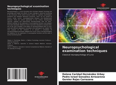 Neuropsychological examination techniques