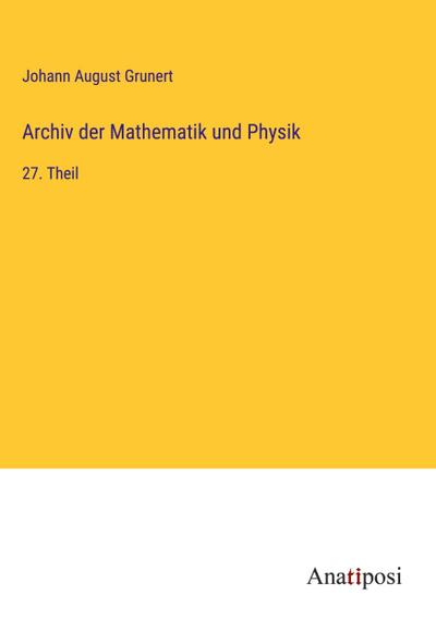 Archiv der Mathematik und Physik