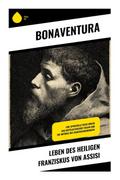 Leben des heiligen Franziskus von Assisi