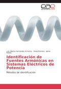 Identificación de Fuentes Armónicas en Sistemas Eléctricos de Potencia
