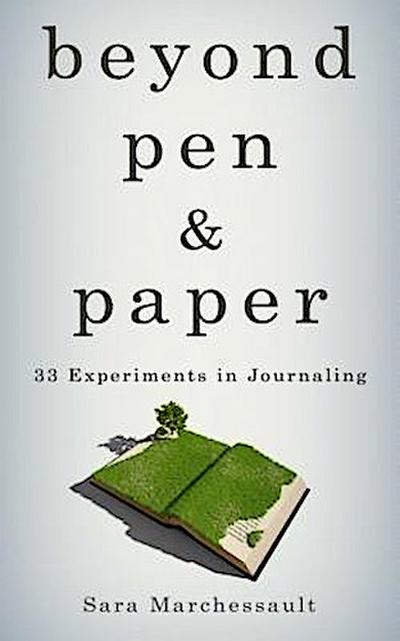 Beyond Pen & Paper