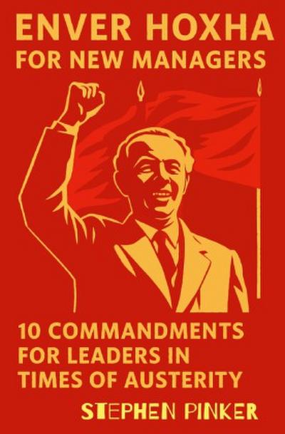 Enver Hoxha for New Managers