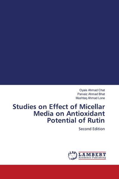 Studies on Effect of Micellar Media on Antioxidant Potential of Rutin