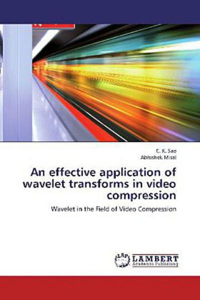 An effective application of wavelet transforms in video compression