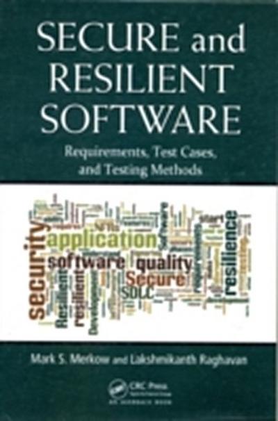 Secure and Resilient Software