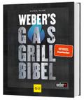 Weber’s Gasgrillbibel