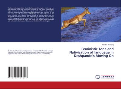 Feministic Tone and Nativization of language in Deshpande’s Moving On