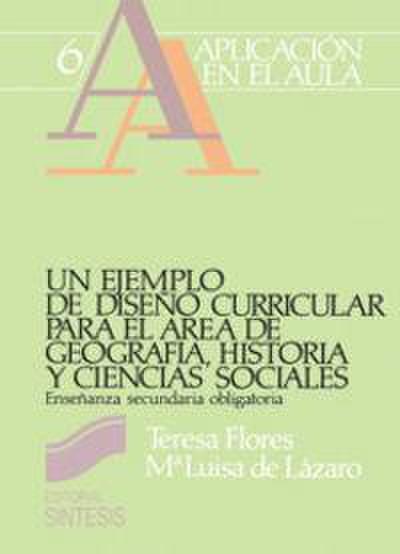 Un ejemplo de diseño curricular para el área de geografia, historia y ciencias sociales en la ESO