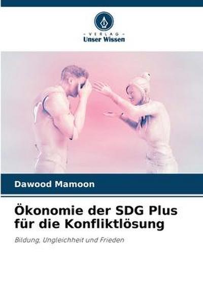 Ökonomie der SDG Plus für die Konfliktlösung