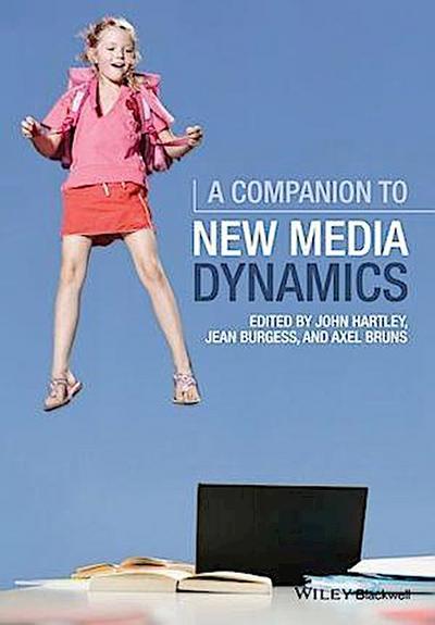 A Companion to New Media Dynamics