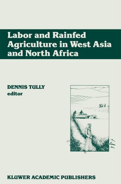 Labor and Rainfed Agriculture in West Asia and North Africa