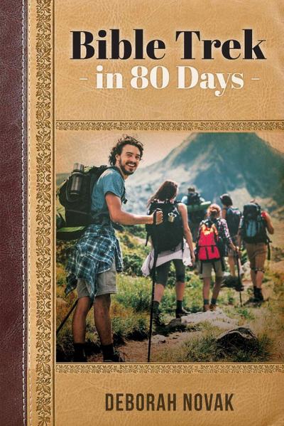Novak, D: Bible Trek in 80 Days