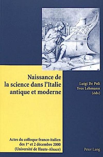 Naissance de la science dans l’Italie antique et moderne