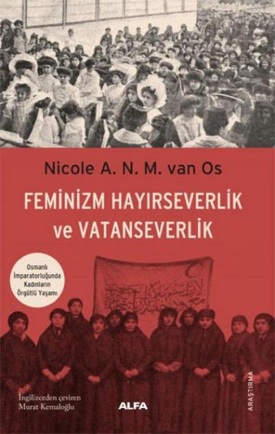 Feminizm Hayirseverlik ve Vatanseverlik