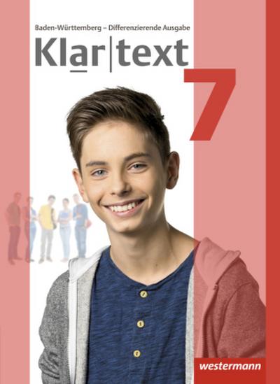 Klartext 7. Schulbuch. Differenzierende Ausgabe. Baden-Württemberg