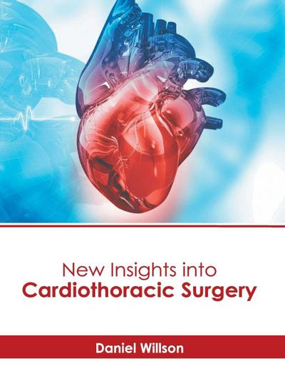 New Insights Into Cardiothoracic Surgery