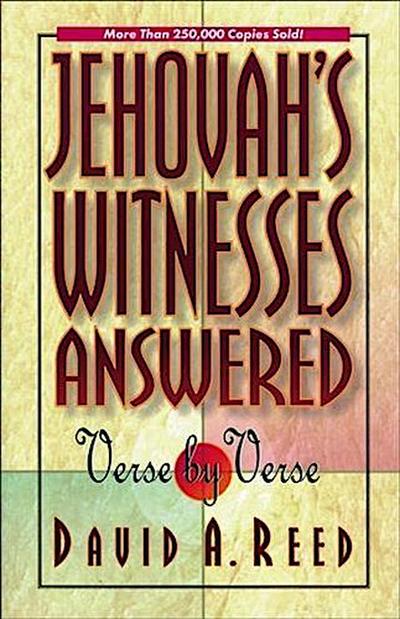 Jehovah’s Witnesses Answered Verse by Verse