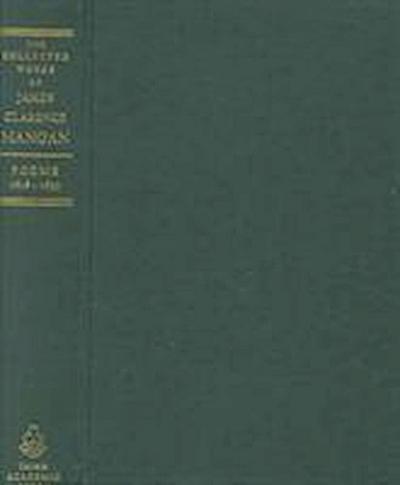 The Collected Works of James Clarence Mangan Poems V1