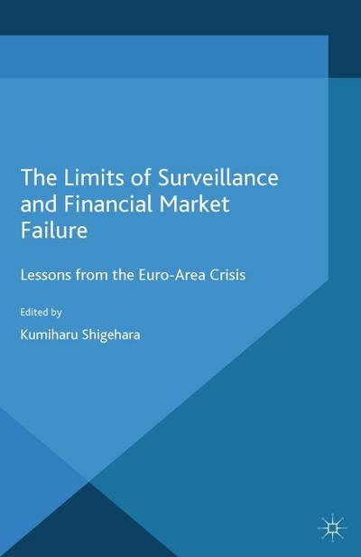 The Limits of Surveillance and Financial Market Failure