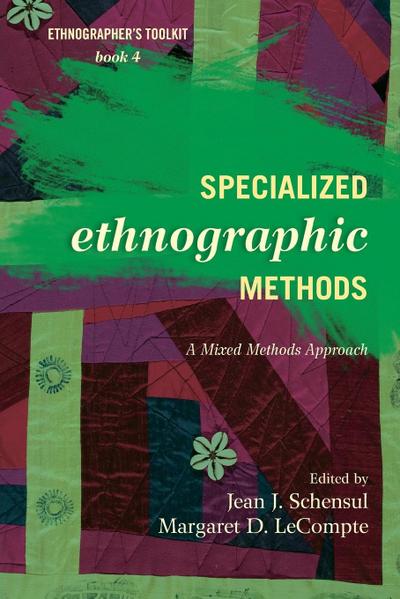 Specialized Ethnographic Methods