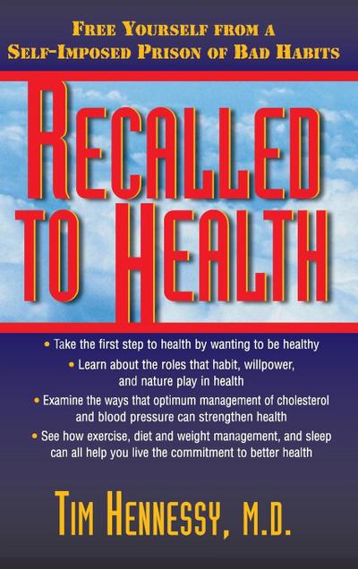 Recalled to Health