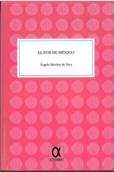 El sur de méxico